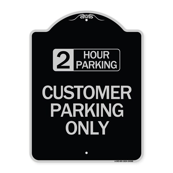 Signmission 2 Hour Parking Customer Parking Heavy-Gauge Aluminum Architectural Sign, 24" x 18", BS-1824-24500 A-DES-BS-1824-24500 - main